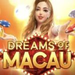 dreams of macau